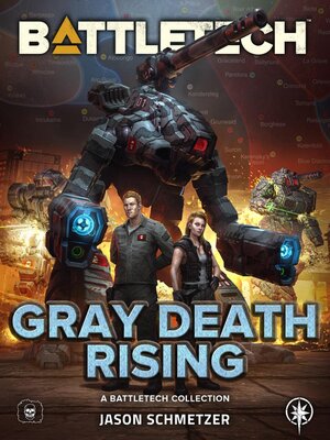 cover image of BattleTech: Gray Death Rising